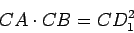 \begin{displaymath}
CA\cdot CB=CD_1^{2}
\end{displaymath}